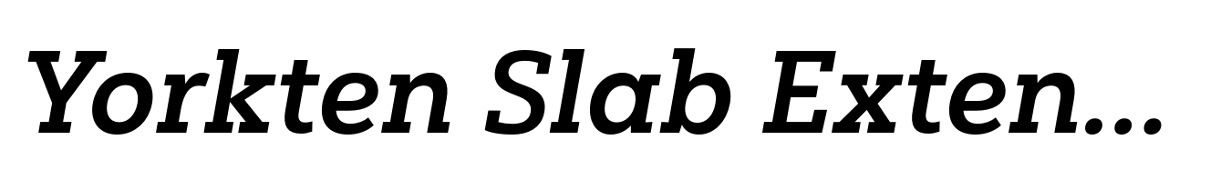 Yorkten Slab Extended Bold Italic